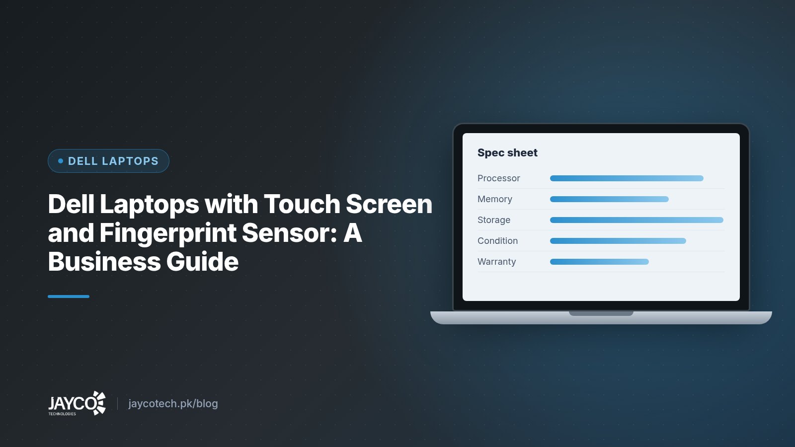 Dell Laptops with Touch Screen and Fingerprint Sensor: A Business Guide