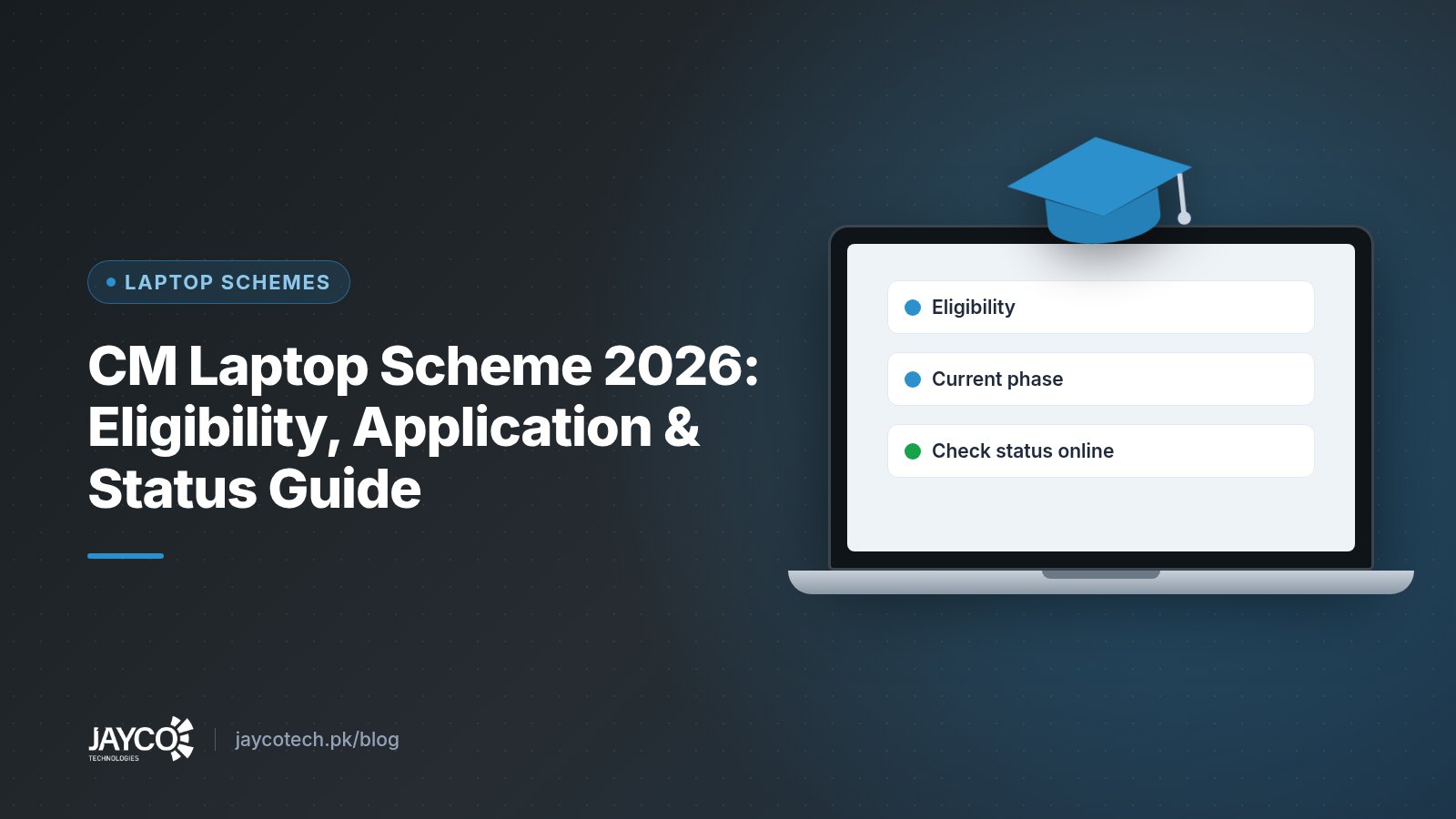 CM Laptop Scheme 2026: Eligibility, Application & Status Guide