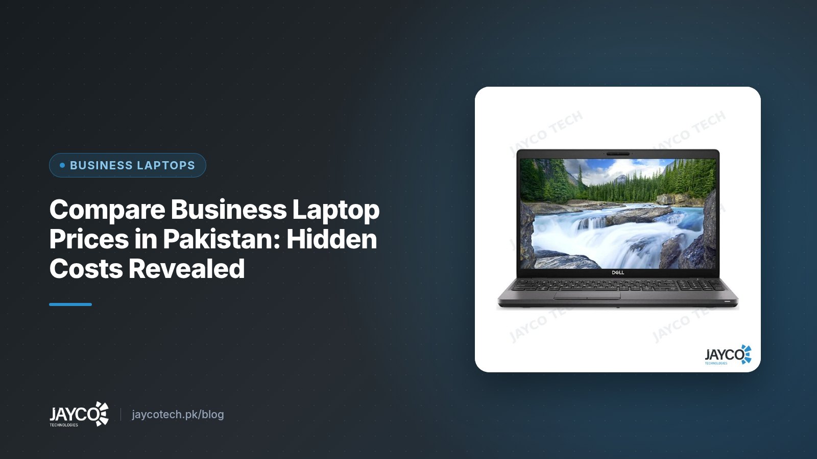 Compare Business Laptop Prices in Pakistan: Hidden Costs Revealed (product photo from JAYCO Tech stock)