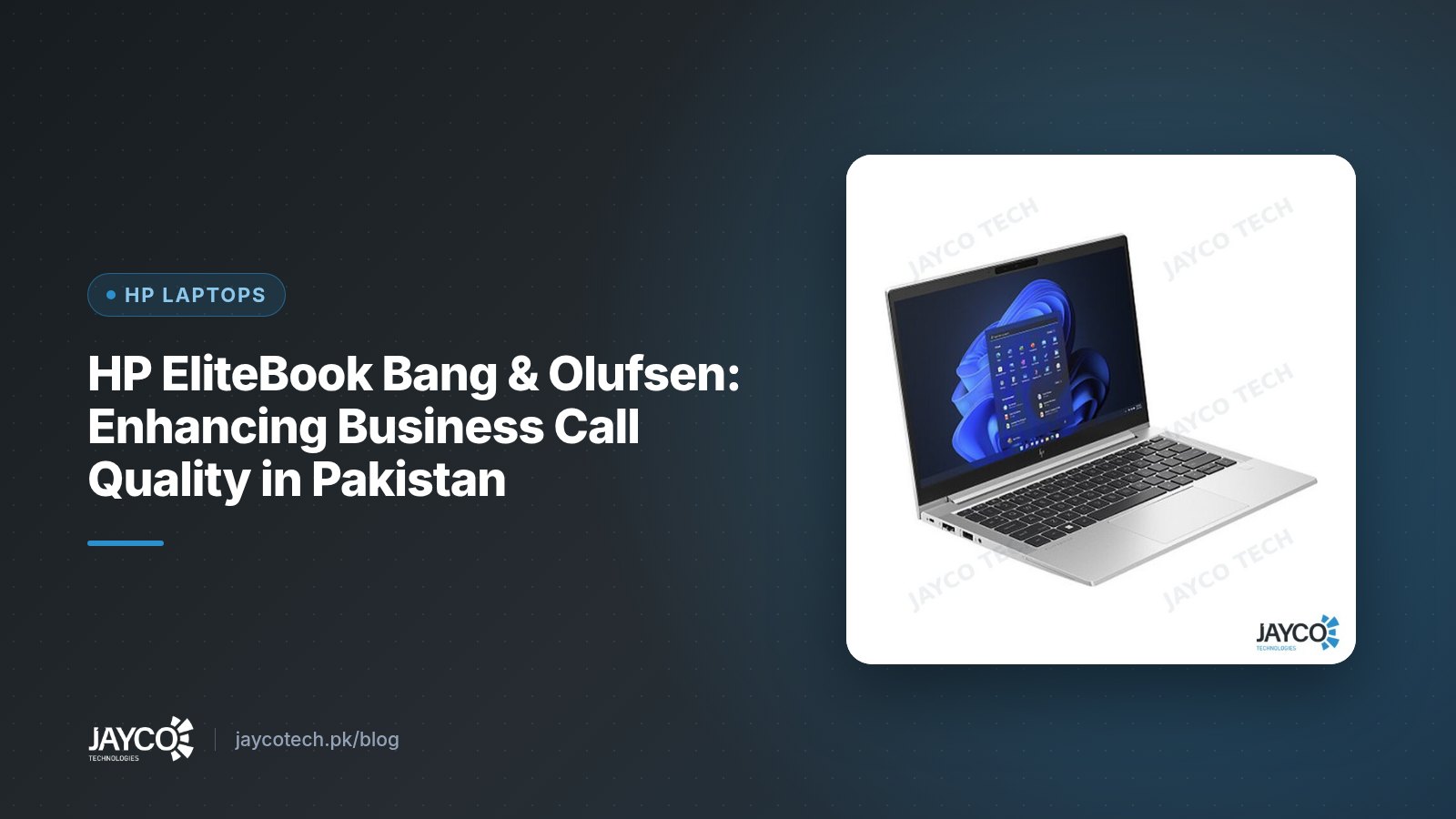 HP EliteBook Bang & Olufsen: Enhancing Business Call Quality in Pakistan (product photo from JAYCO Tech stock)